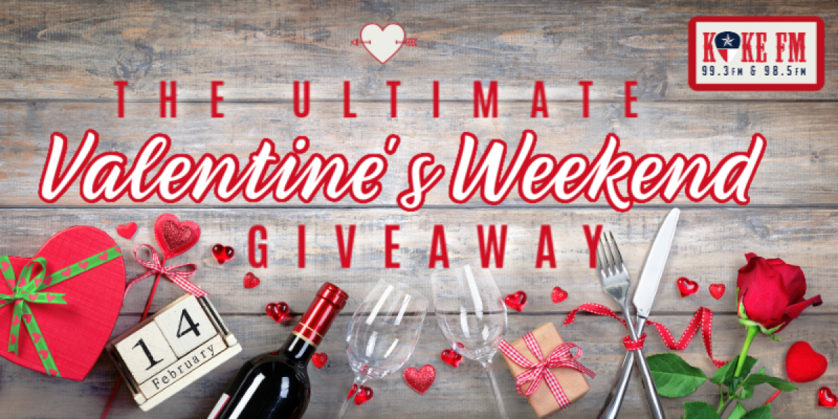 Enter To Win Koke Fm S Ultimate Valentine S Weekend Giveaway Koke Fm