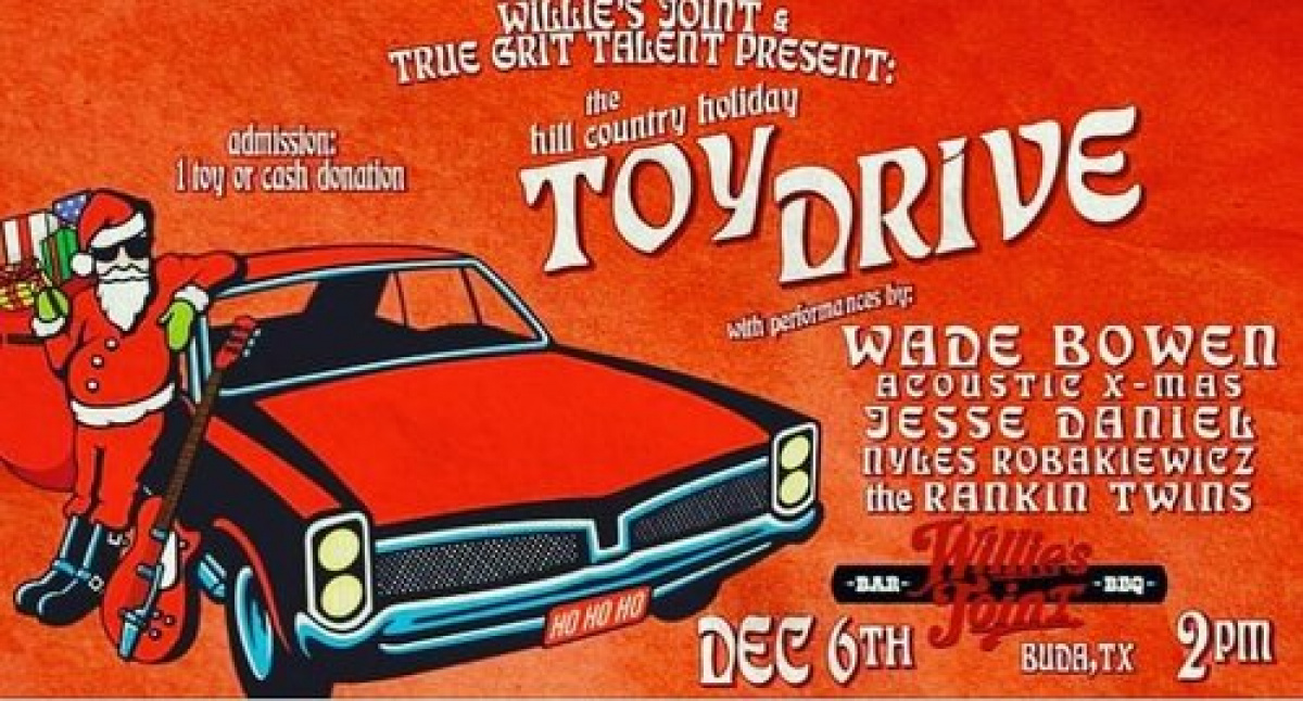 Win Tickets To Wade Bowen & Friends Hill Country Toy Drive At Willie's Joint