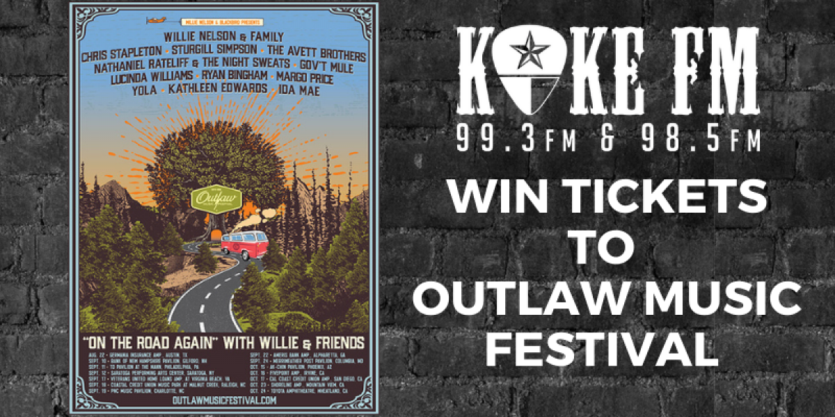 Win Tickets To Outlaw Music Festival KOKE FM