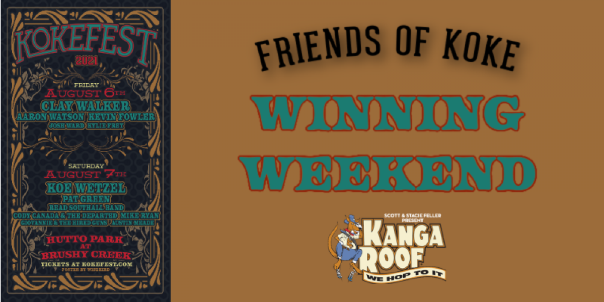 Enter To Win 'Friends Of KOKE' KOKEFEST Tickets