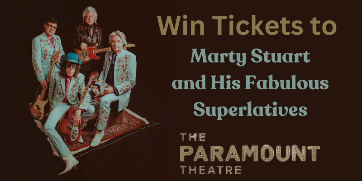 Win Tickets to Marty Stuart and His Fabulous Superlatives at The Paramount Theatre