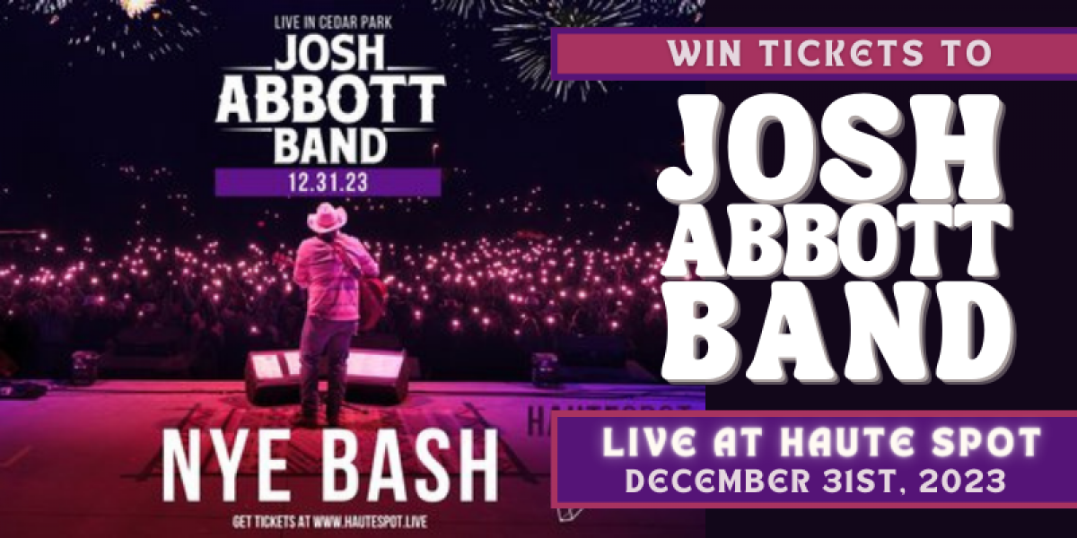 Win Tickets to Josh Abbott New Years Eve Party at Haute Spot!