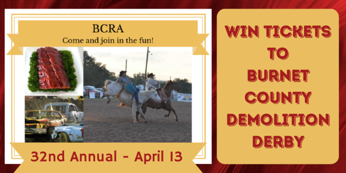 Win Tickets to the Burnet County 32nd Annual Demolition Derby