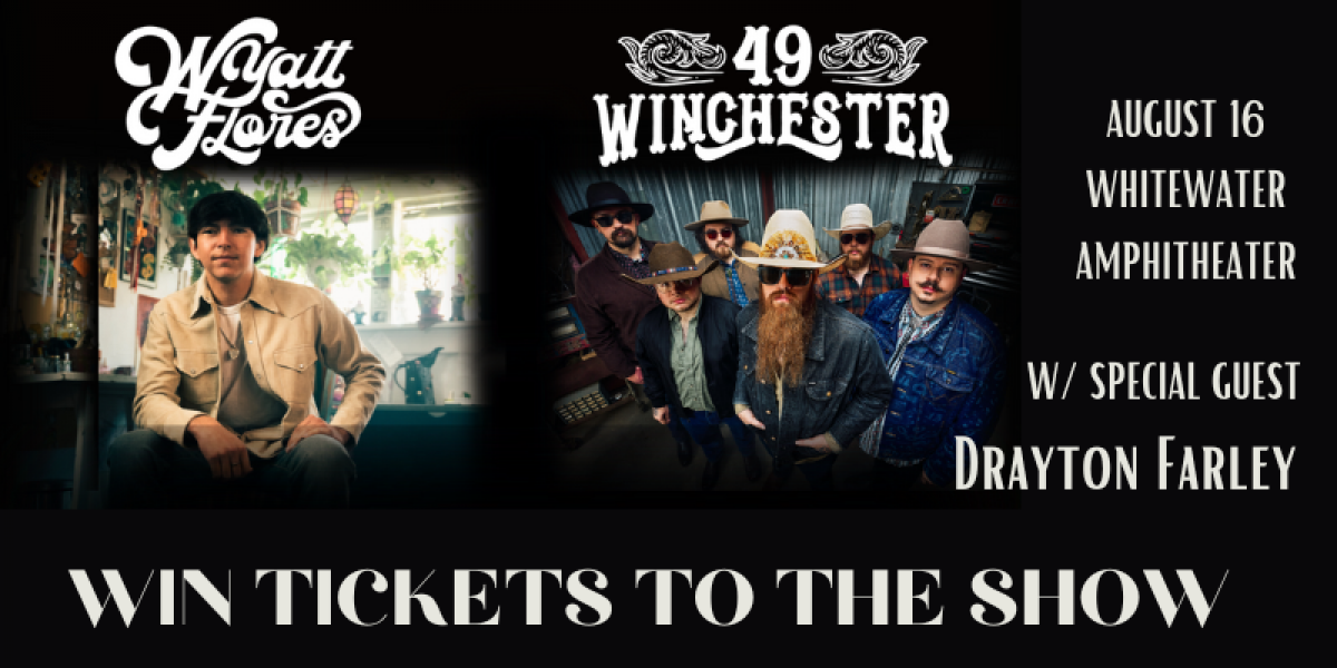 Win tickets to see Wyatt Flores & 49 Winchester live at Whitewater Amphitheater